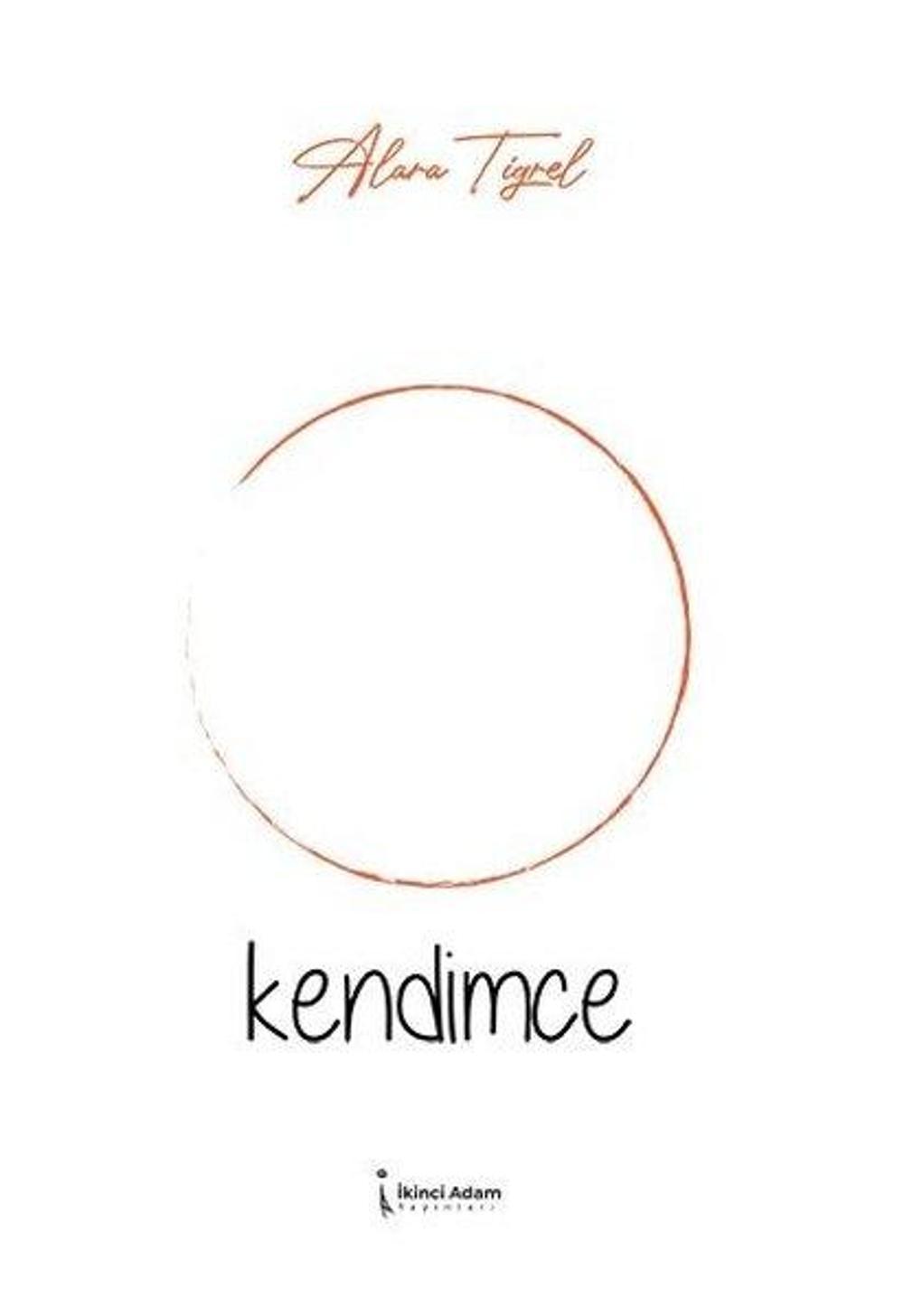 Kendimce | İkinci Adam Yayınları