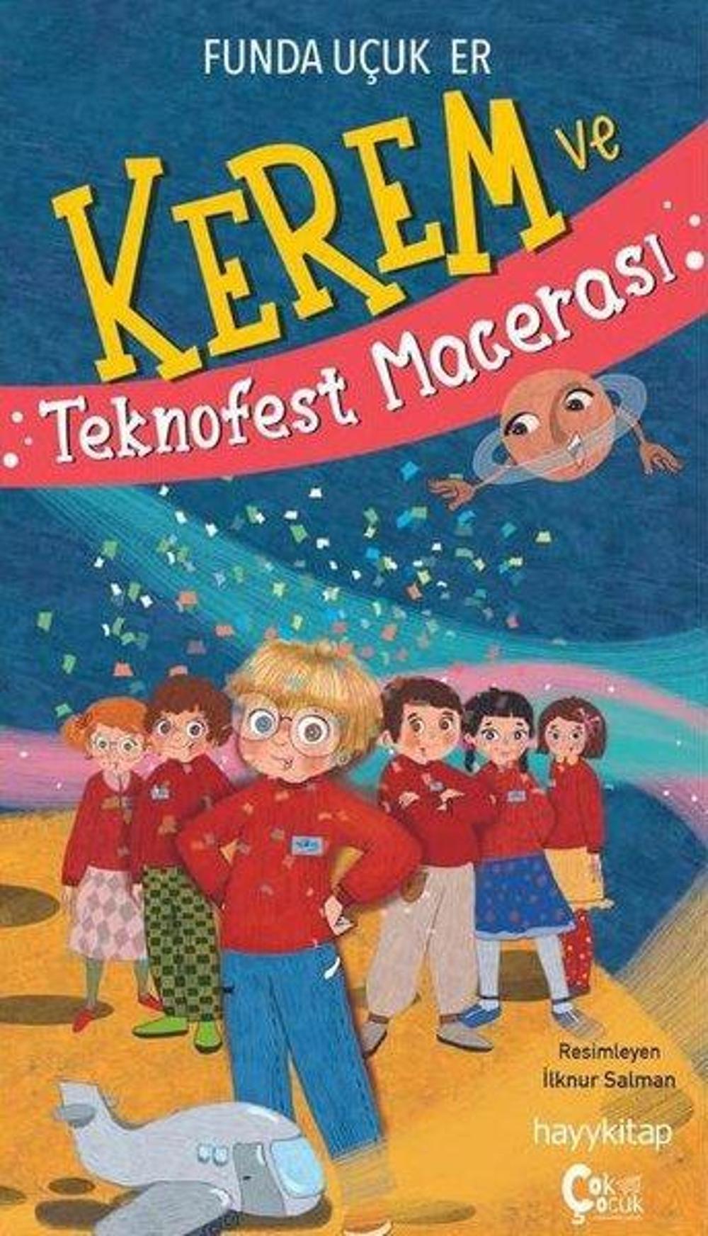 Kerem ve Teknofest Macerası | Çok Çocuk Kitap