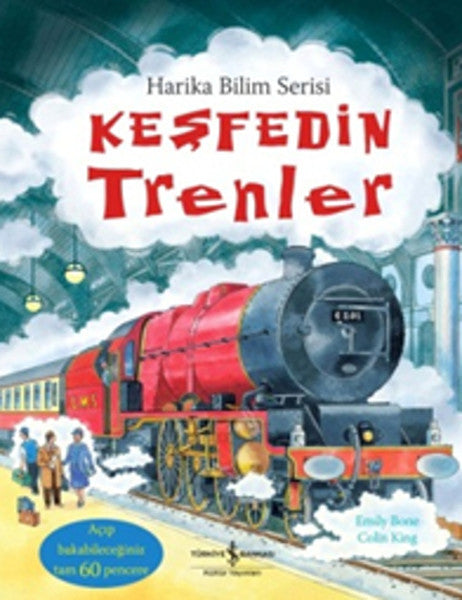 İş Bankası Kültür Yayınları Keşfedin Trenler - Colin King kitap kapağı