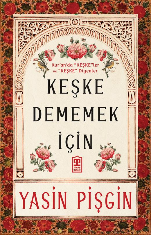Keşke Dememek İçin | Timaş