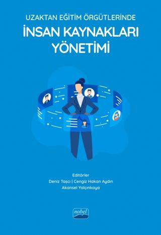 Uzaktan Eğitim Örgütlerinde İnsan Kaynakları Yönetimi
