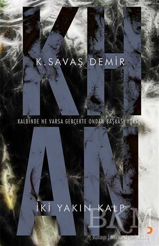 Khan İki Yakın Kalp - K. Savaş Demir kitap kapağı