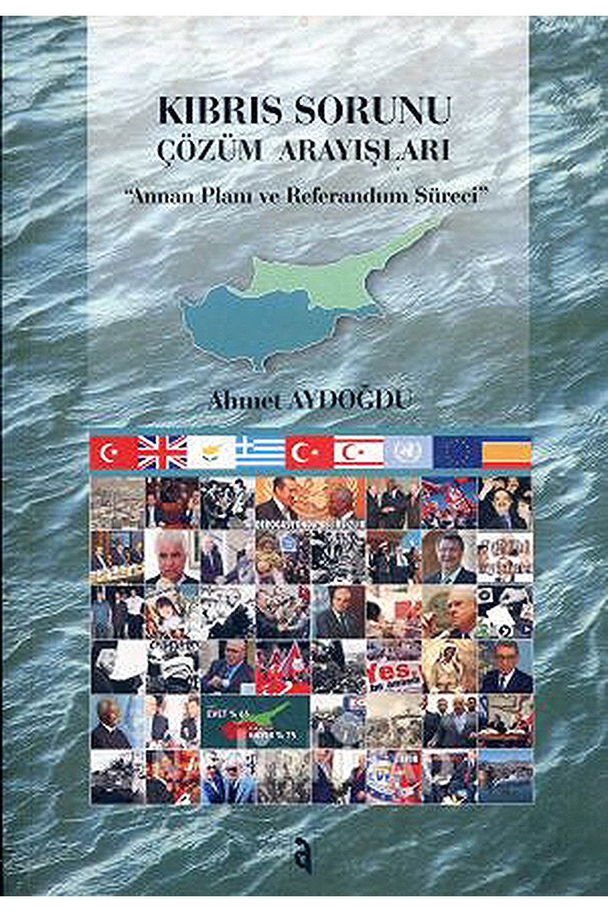 Kıbrıs Sorunu Çözüm Arayışları-Ahmet Aydoğdu kitap kapağı