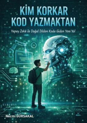 Kim Korkar Kod Yazmaktan - Prof. Dr. Necmi Gürsakal kitap kapağı