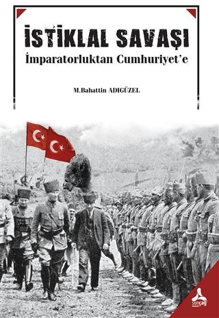İstiklal Savaşı | Sonçağ Yayınları (Ciltsiz)  - Resim 1