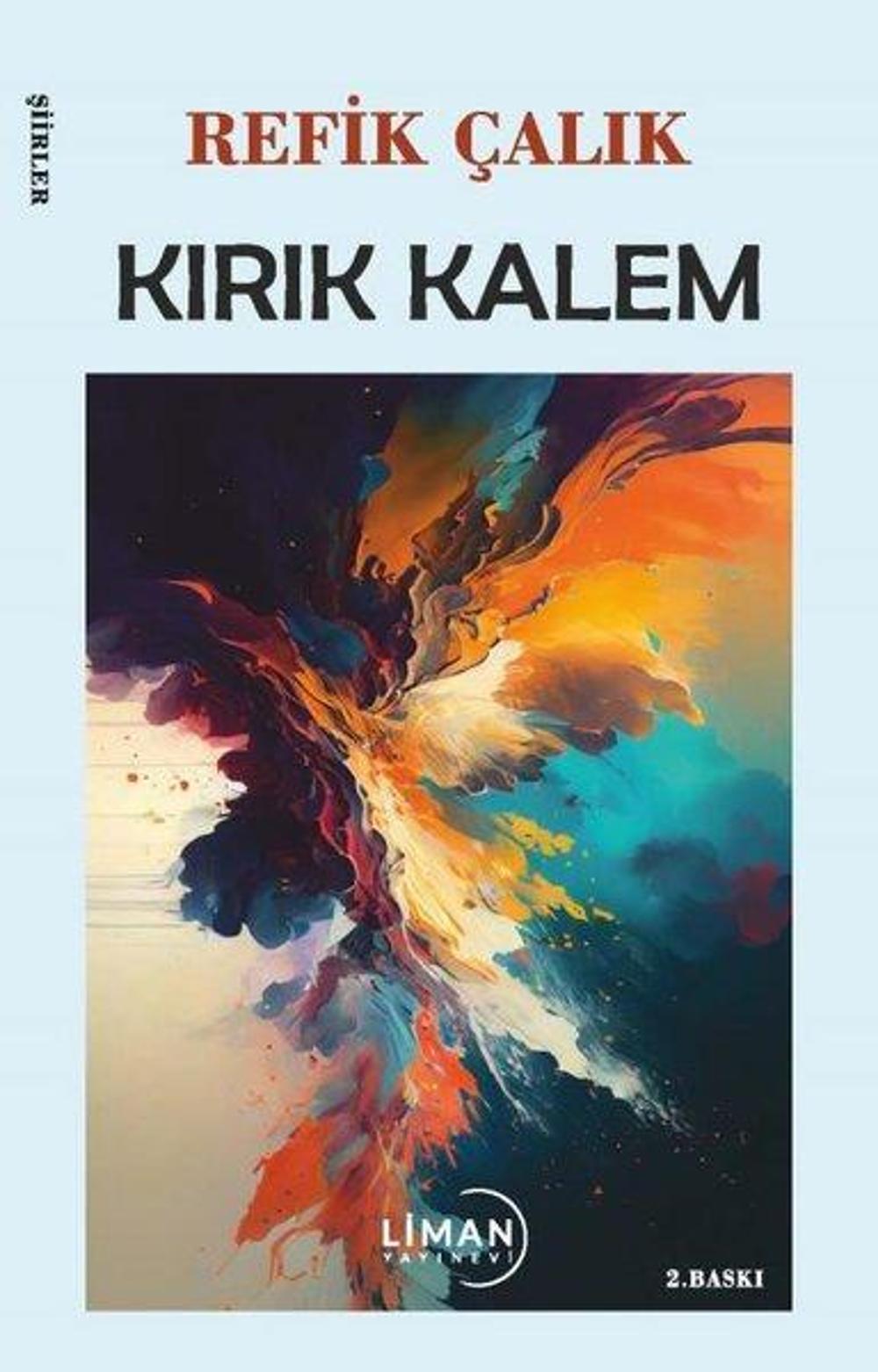 Kırık Kalem - Şiirler | Liman Yayınevi