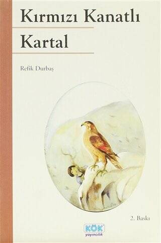 Kırmızı Kanatlı Kartal - Refik Durbaş kitap kapağı