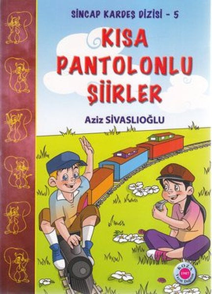 Kısa Pantolonlu Şiirler - Aziz Sivaslıoğlu kitap kapağı