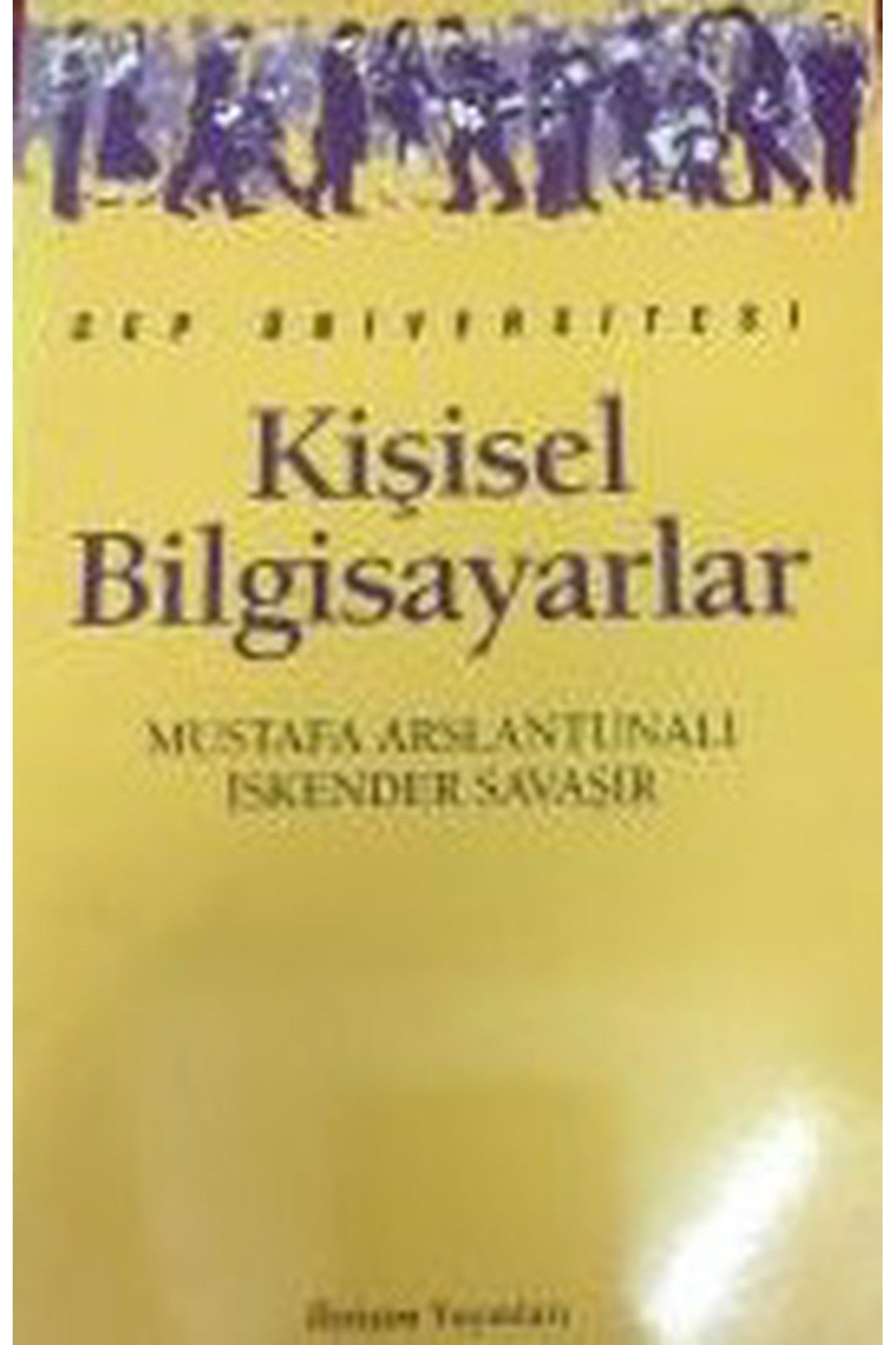 Kişisel Bilgisayarlar / Mustafa Arslantunalı - İskender Savaşır kitap kapağı