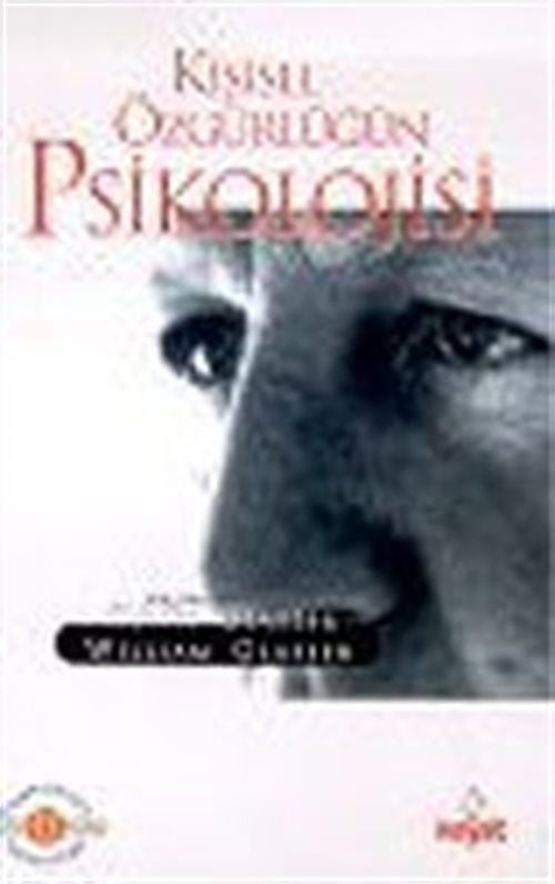 Kişisel Özgürlüğün Psikolojisi - William Glasser kitap kapağı