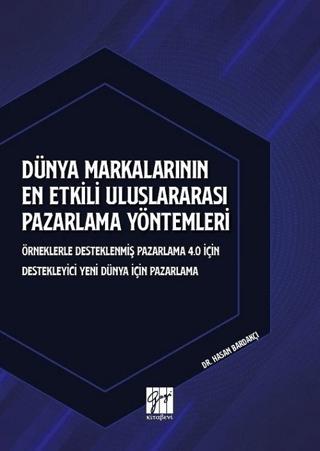 Dünya Markalarının En Etkili Uluslararası Pazarlama Yöntemleri | Gazi Kitabevi (Ciltsiz)  - Resim 1