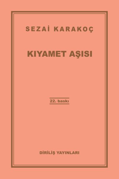 Kıyamet Aşısı - SEZAİ KARAKOÇ kitap kapağı