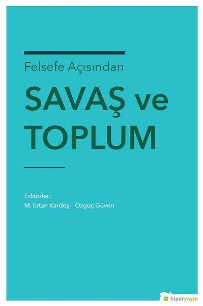 Savaş ve Toplum-Felsefe Açısından | Hiperlink (İnce Kapak)  - Resim 1