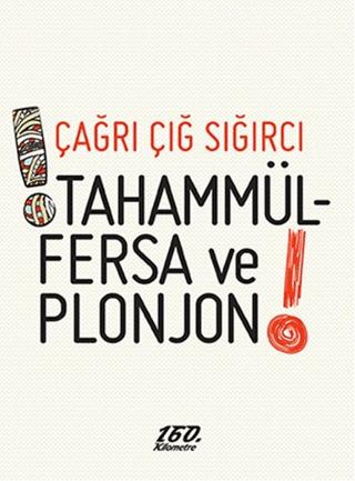 Tahammülfersa ve Plonjon!