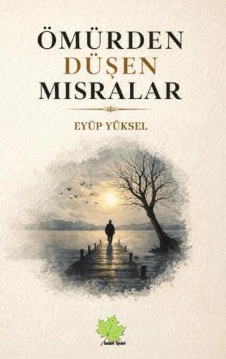 Ömürden Düşen Mısralar | Asmaaltı Yayınevi (Ciltsiz)  - Resim 1