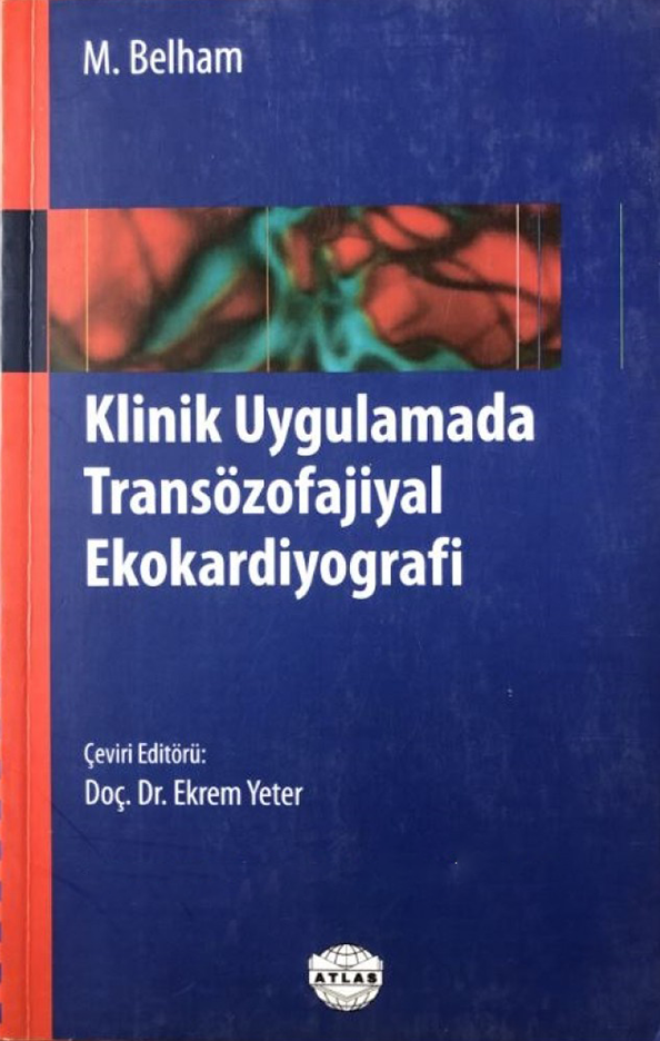 Klinik Uygulamada Transözofajial Ekokardiyografi - mark belham kitap kapağı
