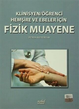 Klinisyen Öğrenci Hemş.ve Ebe.İçin Fizik Muayene - Funda Kuyurtar kitap kapağı