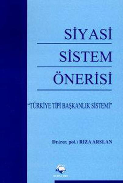 Siyasi Sistem Önerisi | Nobel Akademik Yayıncılık (İnce Kapak)  - Resim 1