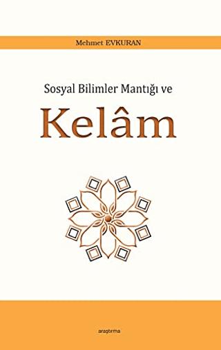 Sosyal Bilimler Mantığı ve Kelam | Araştırma Yayınları (Ciltsiz)  - Resim 1