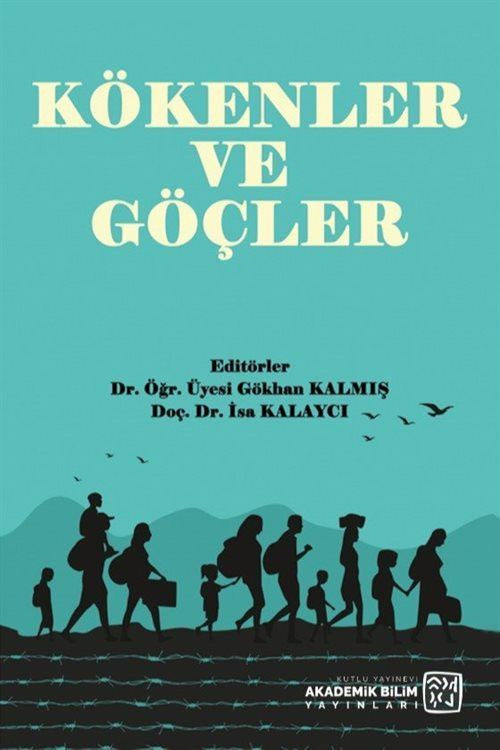 Kökenler ve Göçler - İsa Kalaycı kitap kapağı