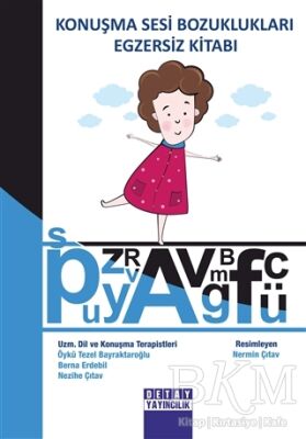 Konuşma Sesi Bozuklukları Egzersiz Kitabı - Berna Erdebil kitap kapağı