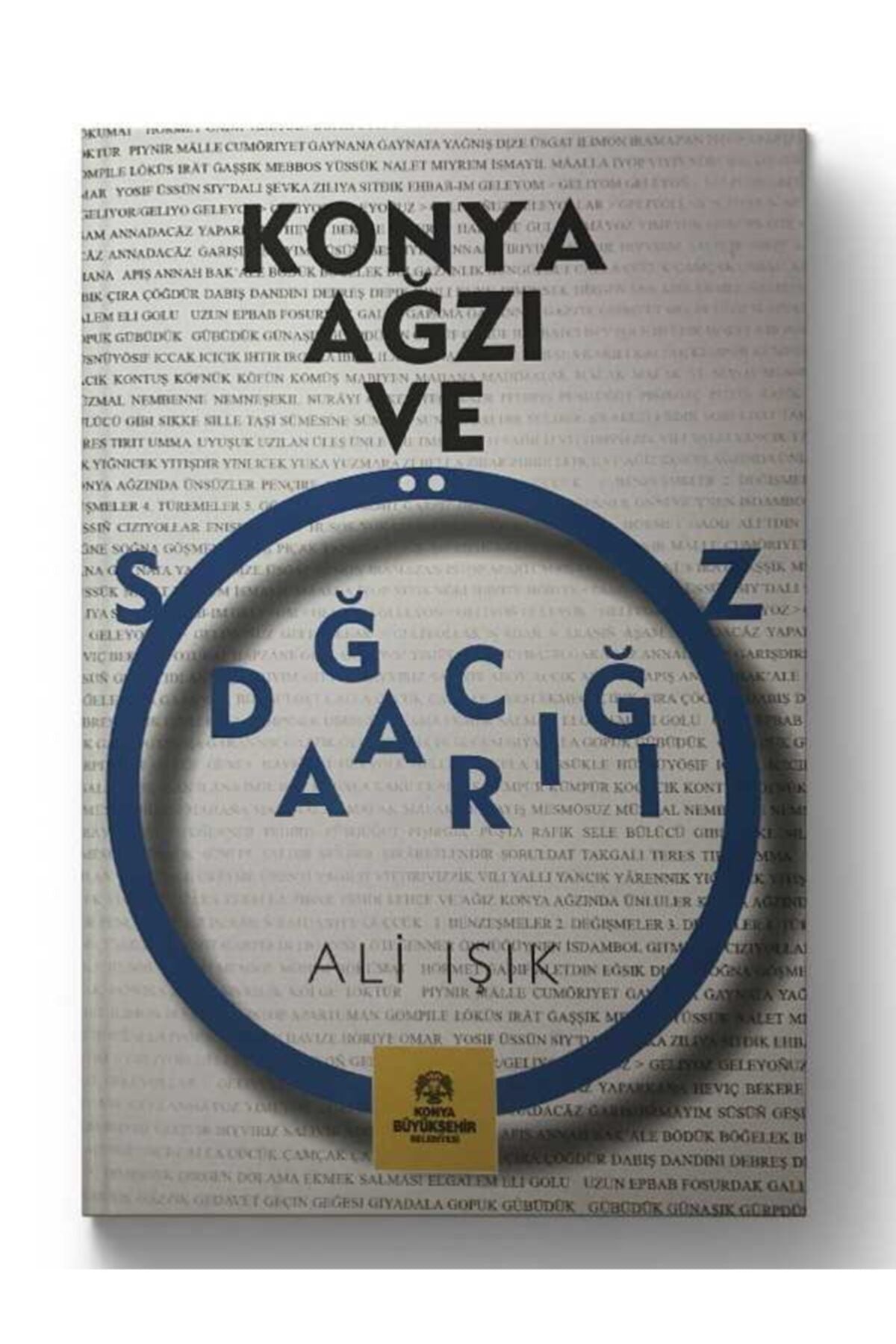 Konya Ağzı Ve Söz Dağarcığı / Ali Işık - Ali Işık kitap kapağı