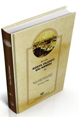 Konya Vilayet Sal-Namesi 8 - Mehmet Eminoğlu kitap kapağı