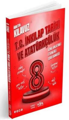 8. Sınıf Öğreten Kılavuz T.C. İnkılap Tarihi Konu Anlatımlı Etkinlikli Soru Bankası - Kolektif kitap kapağı