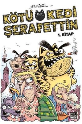 Kötü Kedi Şerafettin - 1. Kitap - Bülent Üstün kitap kapağı
