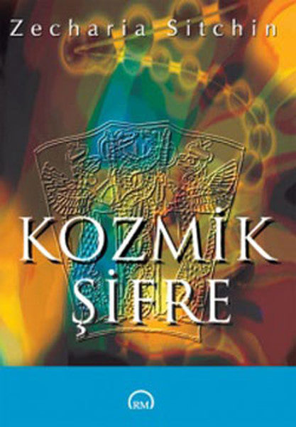 Kozmik Şifre - Zecharia Sitchin kitap kapağı