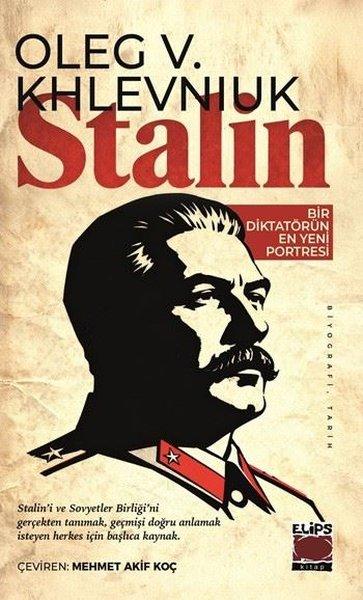 Stalin: Bir Diktatörün En Yeni Portresi | Elips Kitapları (İnce Kapak)  - Resim 1