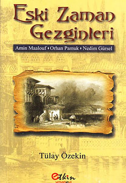 Eski Zaman Gezginleri | Etkin Yayınları (İnce Kapak)  - Resim 1
