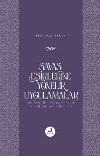 Savaş Esirlerine Yönelik Uygulamalar