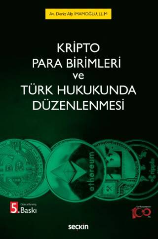 Kripto Para Birimleri ve Türk Hukukunda Düzenlenmesi - Deniz Alp İmamoğlu kitap kapağı