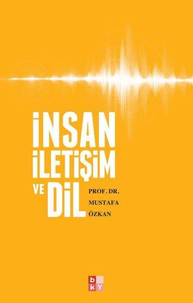 İnsan İletişim ve Dil | Babıali Kültür - BKY (İnce Kapak)  - Resim 1