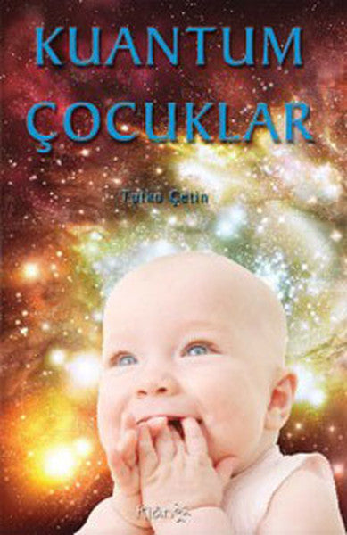 Klan Yayınları Kuantum Çocuklar - Tutku Çetin kitap kapağı