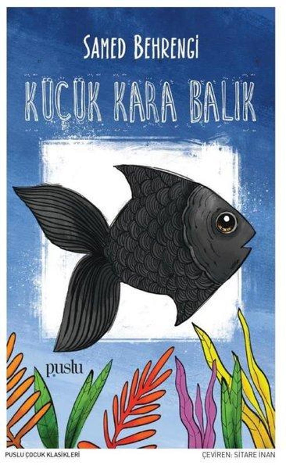 Küçük Kara Balık | Puslu Yayıncılık