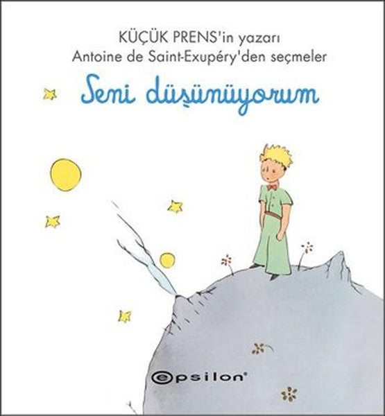 Küçük Prens - Seni Düşünüyorum - Antoine de Saint-Exupery kitap kapağı