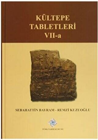 Kültepe Tabletleri 7-A - Remzi Kuzuoğlu kitap kapağı
