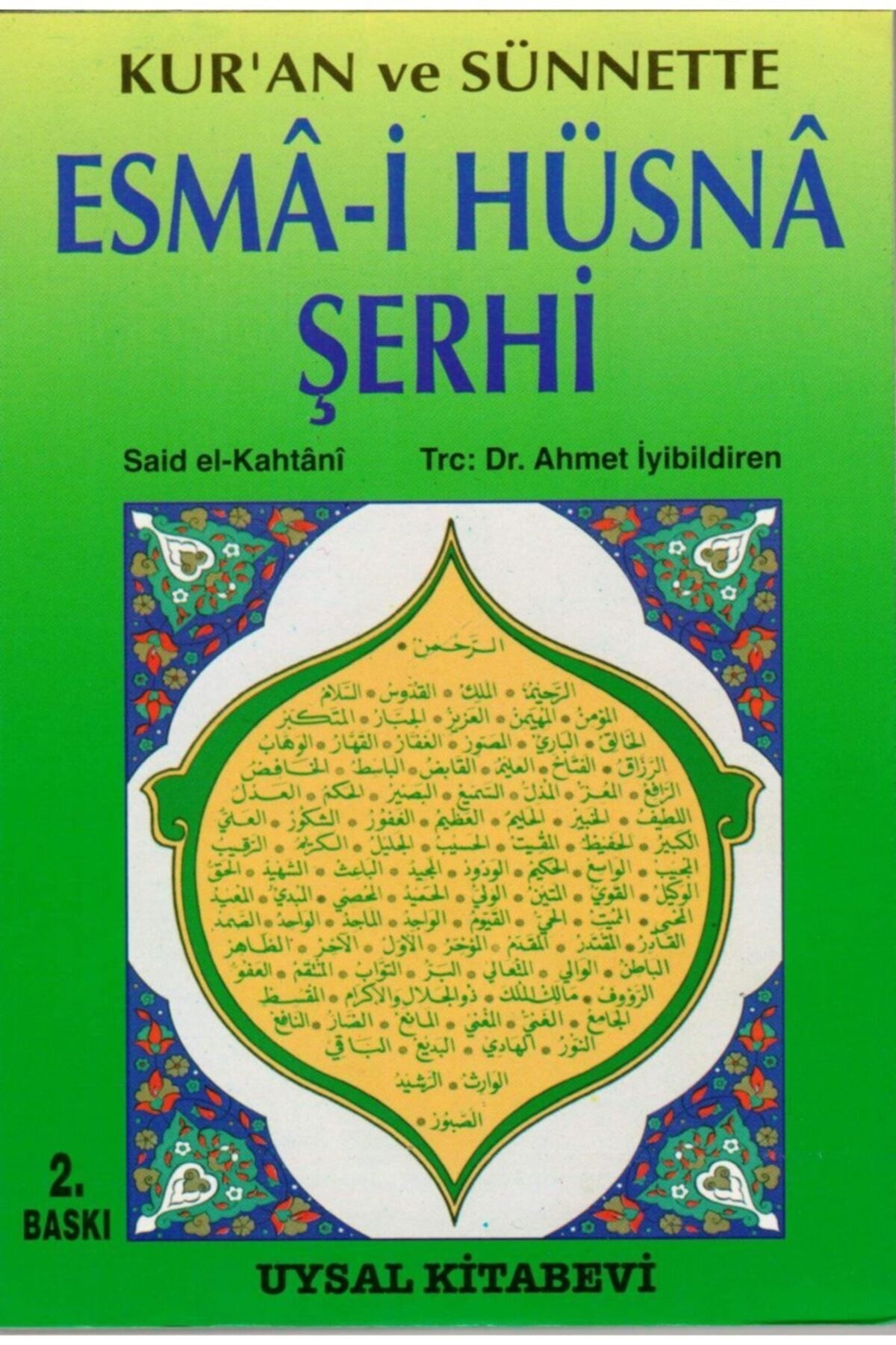 Kuran Ve Sünnette Esma-İ Hüsna Şerhi, Said El-Kahtani, Esmai Hüsna, - Said el-Kahtani kitap kapağı