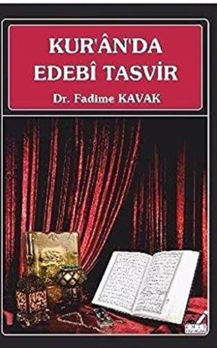 Kur'an'da Edebi Tasvir - Doç. Dr. Fadime Kavak kitap kapağı