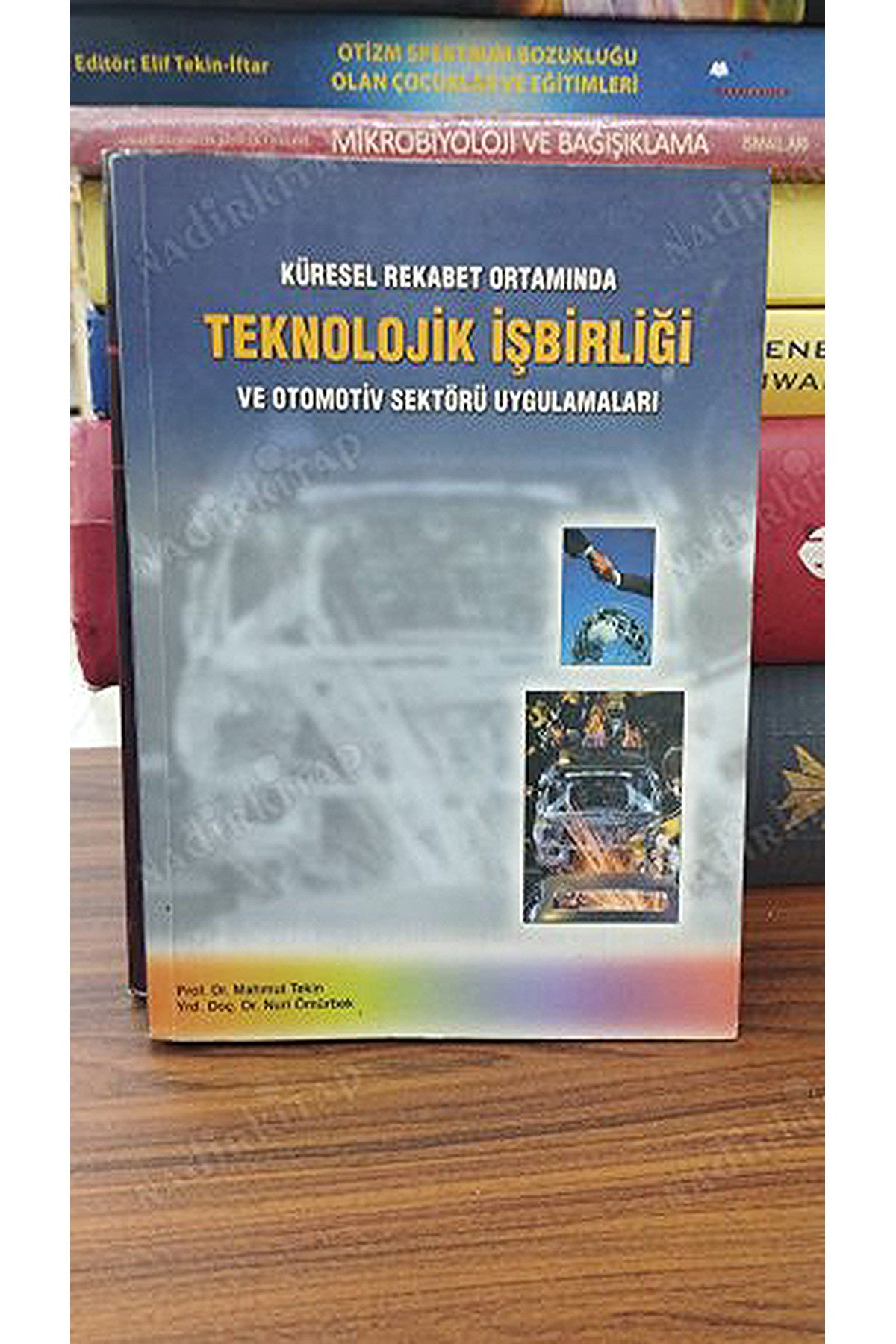 Küresel Rekabet Ortamında Teknolojik İşbirliği Ve Otomotiv Sektörü Uygulamaları-Mahmut Tekin kitap kapağı