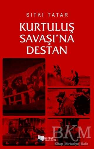 Kurtuluş Savaşı’na Destan - Sıtkı Tatar kitap kapağı