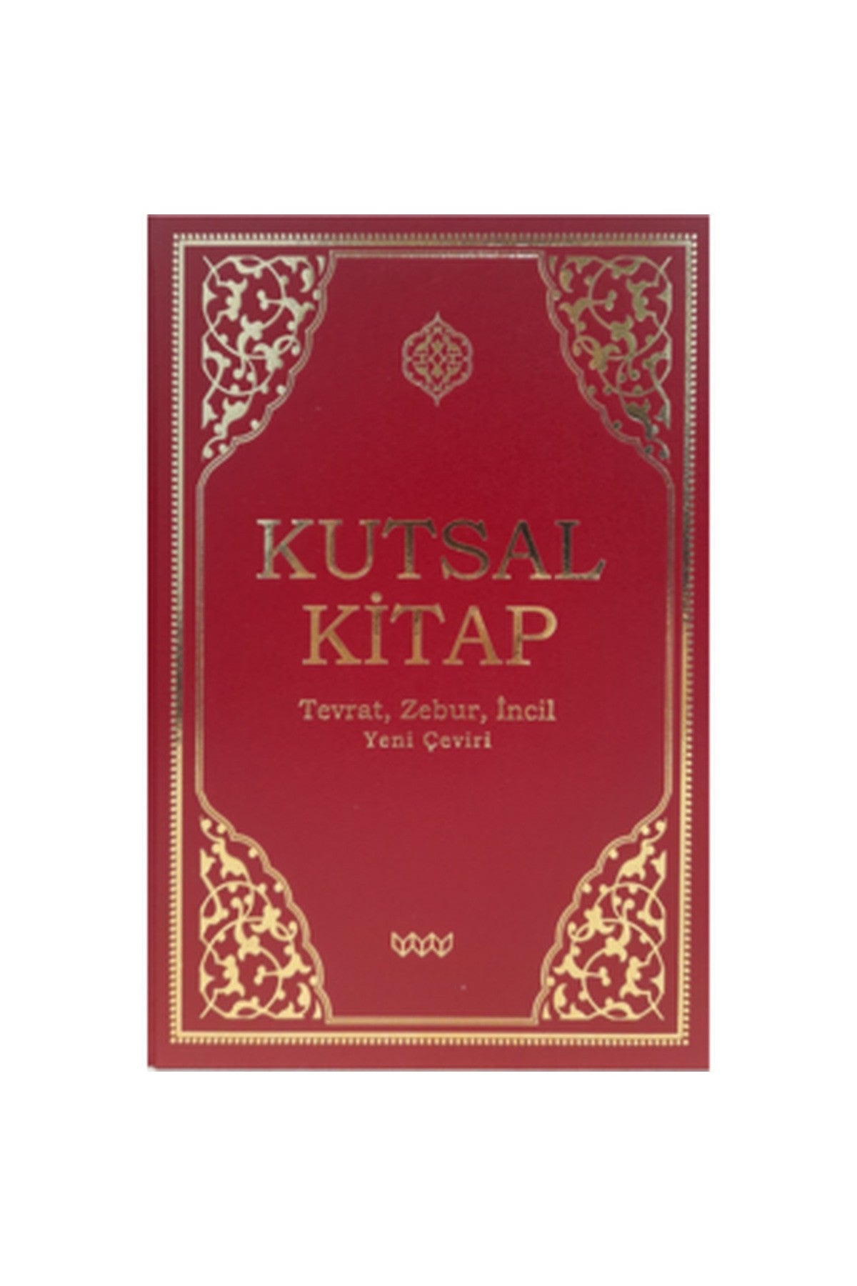 Kutsal Kitap Tevrat-Zebur-İncil - Yeni Çeviri (Kırmızı Cilt) Özel Baskı, Önerilen Ürün kitap kapağı