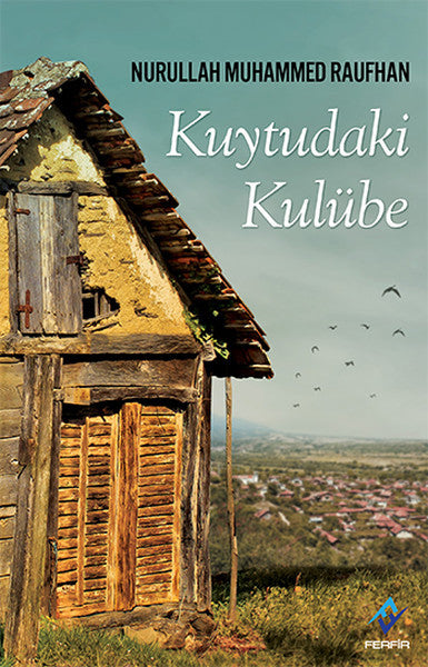 Ferfir Kuytudaki Kulübe - Nurullah Muhammed Raufhan kitap kapağı