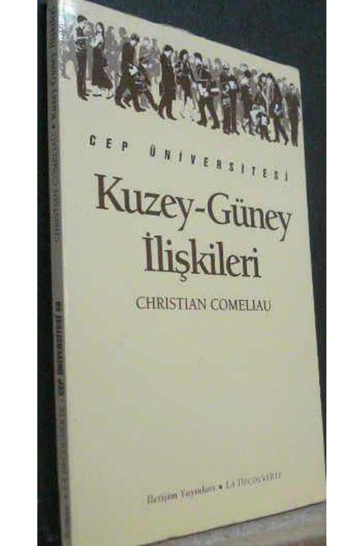 Kuzey - Güney İlişkileri - Christian Comeliau kitap kapağı