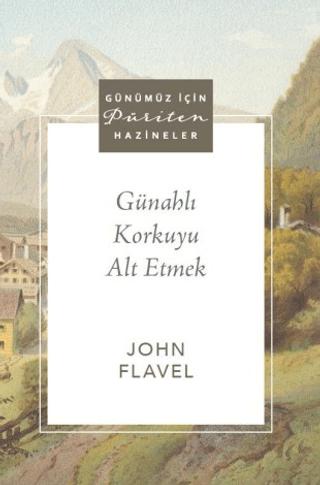 Günahlı Korkuyu Alt Etmek | Ahit Yayınları (Ciltsiz)  - Resim 1