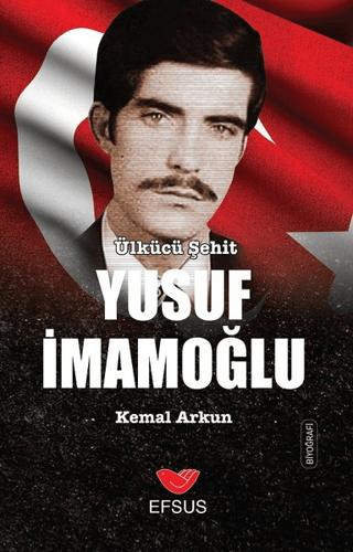 Ülkücü Şehit Yusuf İmamoğlu