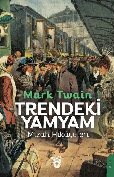Trendeki Yamyam - Mizah Hikyeleri | Dorlion Yayınevi (İnce Kapak)  - Resim 1