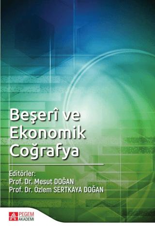Beşeri ve Ekonomik Coğrafya | Pegem Akademi Yayıncılık (Ciltsiz)  - Resim 1